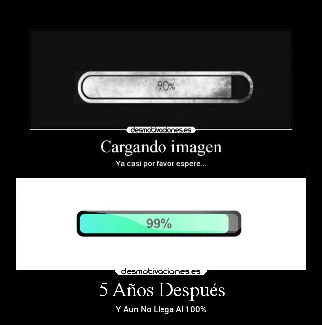 5 Años Después - Y Aun No Llega Al 100%