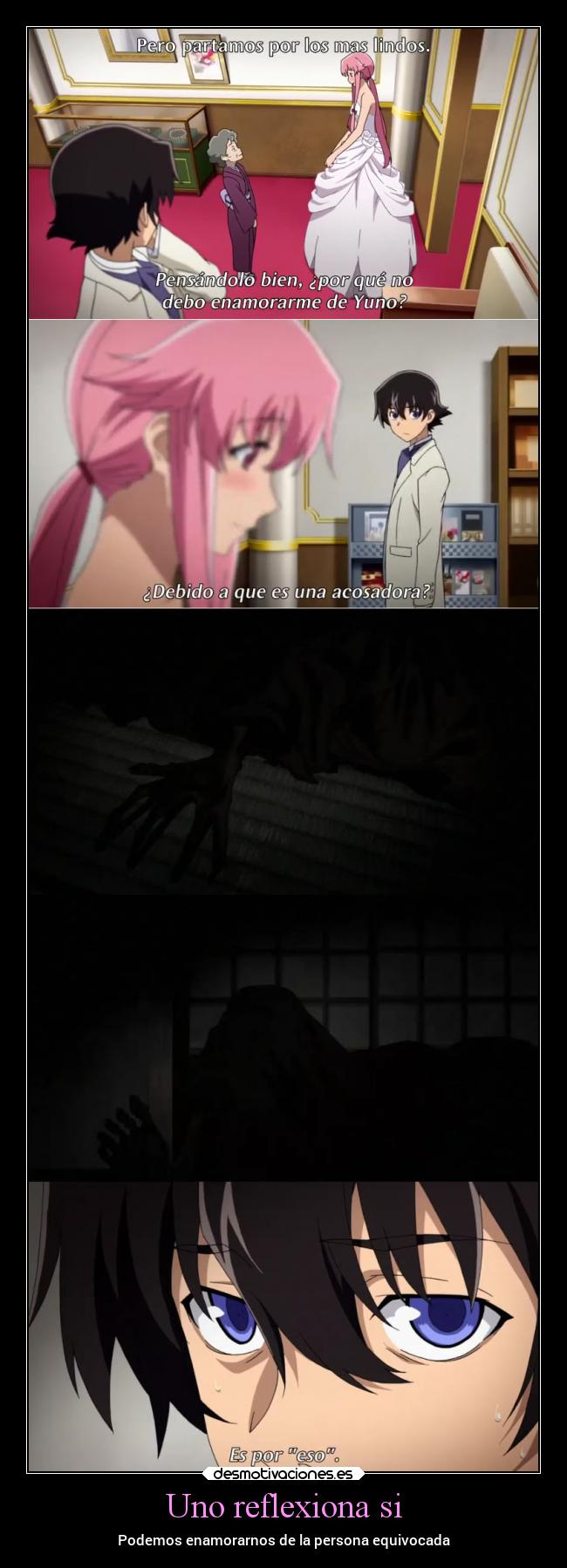 Uno reflexiona si - Podemos enamorarnos de la persona equivocada