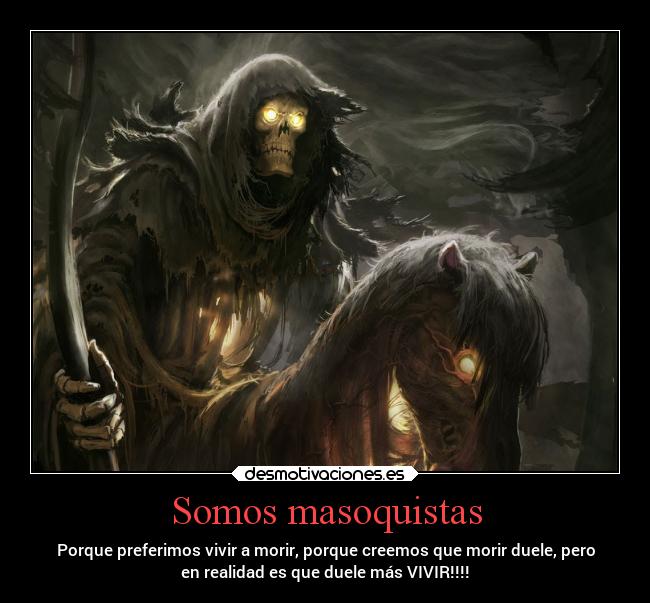 Somos masoquistas - 