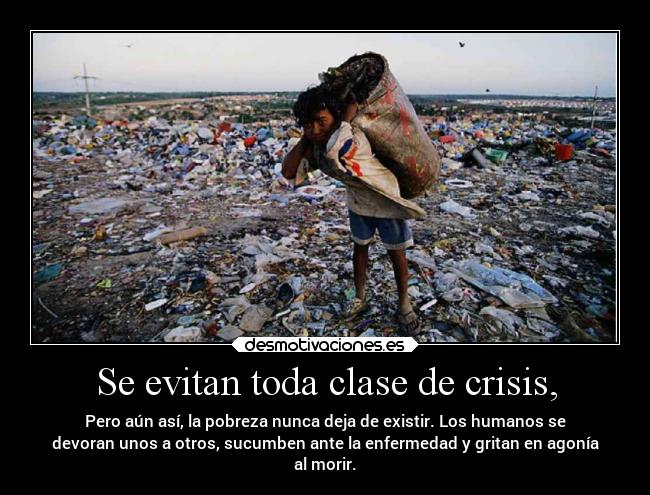 Se evitan toda clase de crisis, - 