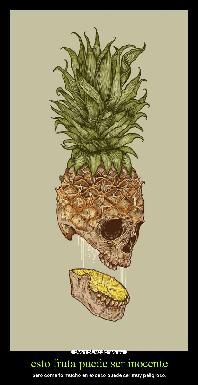 esto fruta puede ser inocente - pero comerlo mucho en exceso puede ser muy peligroso.