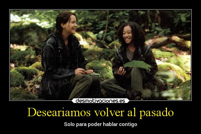 Deseariamos volver al pasado - 