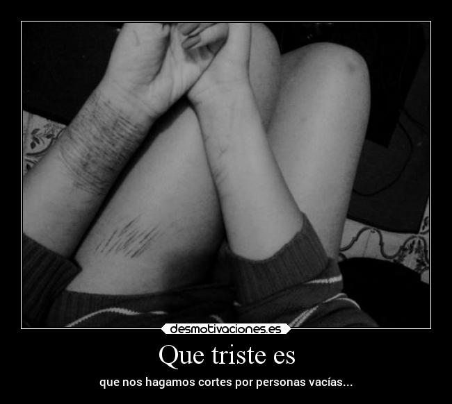 Que triste es - 