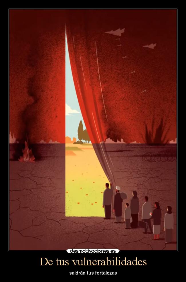 De tus vulnerabilidades - 