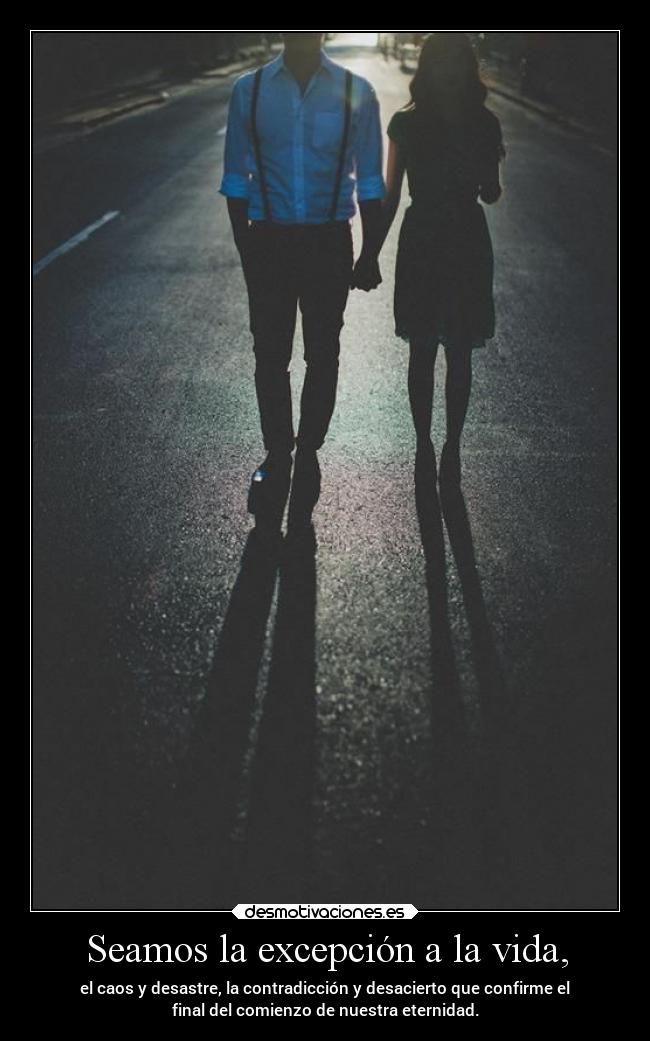 carteles vida amor promesas pensamientos random srxnuncamuere desmotivaciones