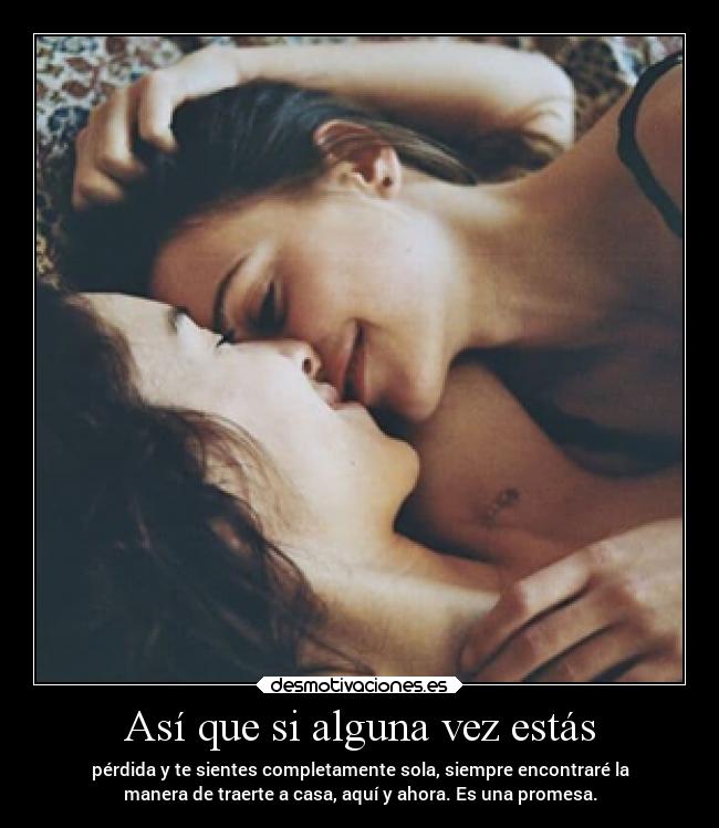 Así que si alguna vez estás -
