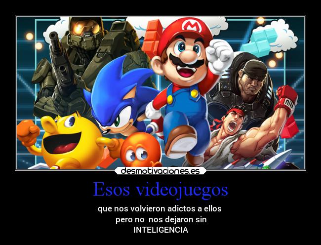 Esos videojuegos -