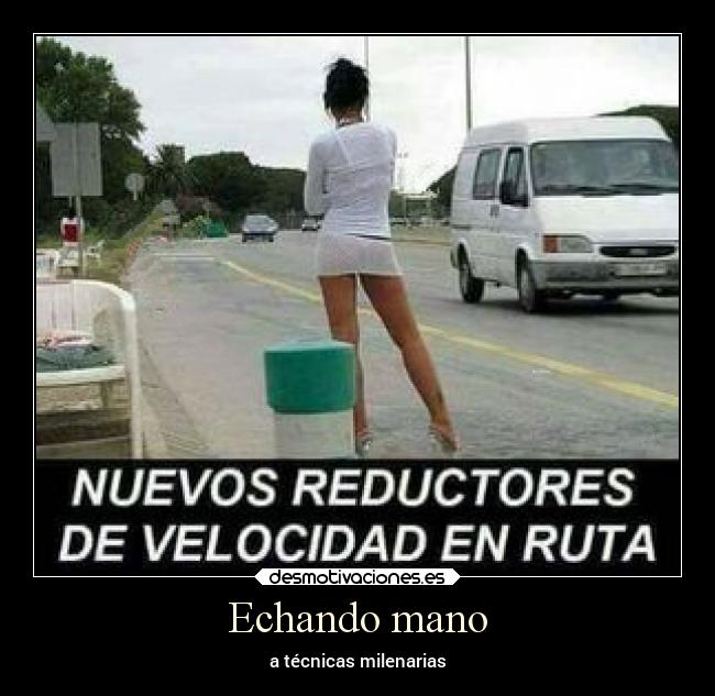 Echando mano - a técnicas milenarias