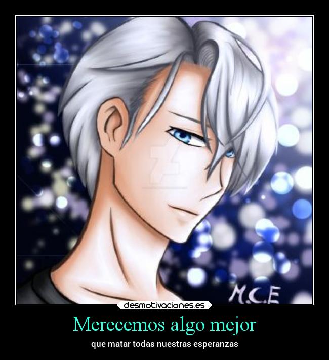 Merecemos algo mejor - que matar todas nuestras esperanzas