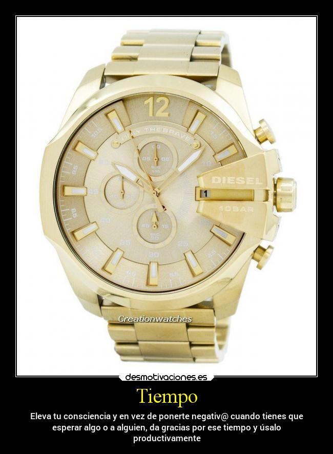 Tiempo - Eleva tu consciencia y en vez de ponerte negativ@ cuando tienes que
esperar algo o a alguien, da gracias por ese tiempo y úsalo
productivamente