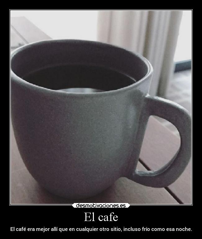 El cafe - 