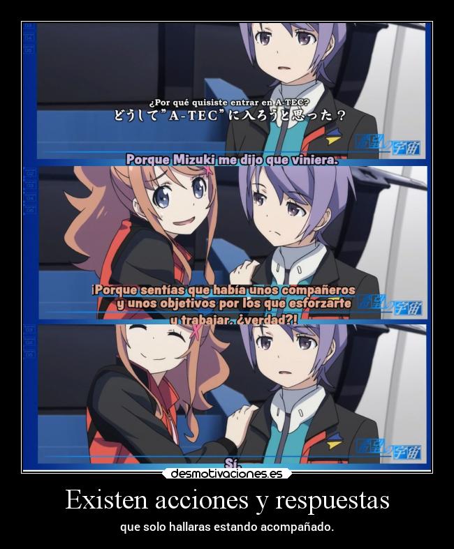 Existen acciones y respuestas - que solo hallaras estando acompañado.