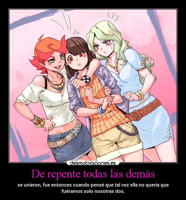 De repente todas las demás -