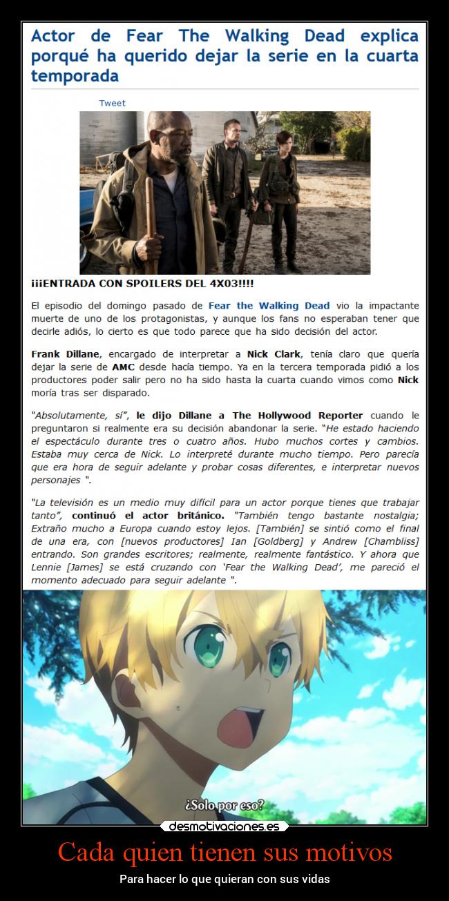 Cada quien tienen sus motivos - Para hacer lo que quieran con sus vidas