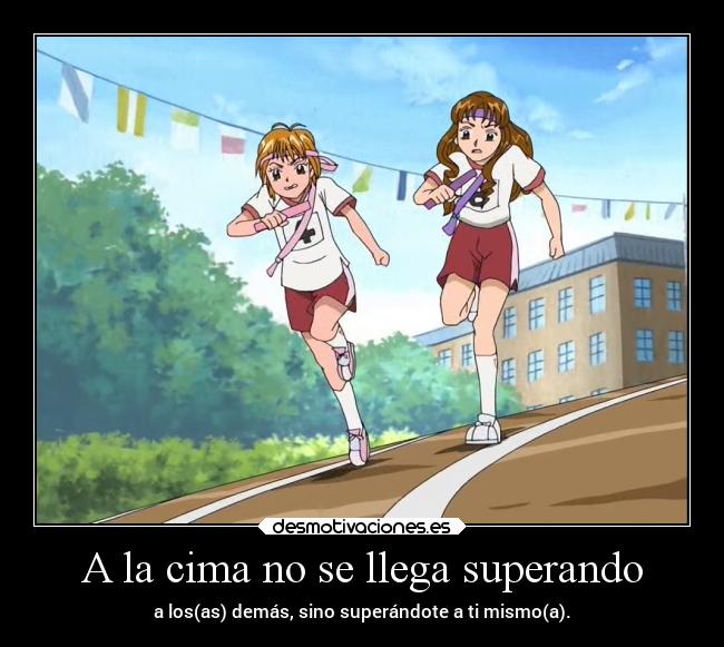 A la cima no se llega superando -