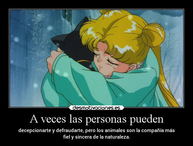 A veces las personas pueden -