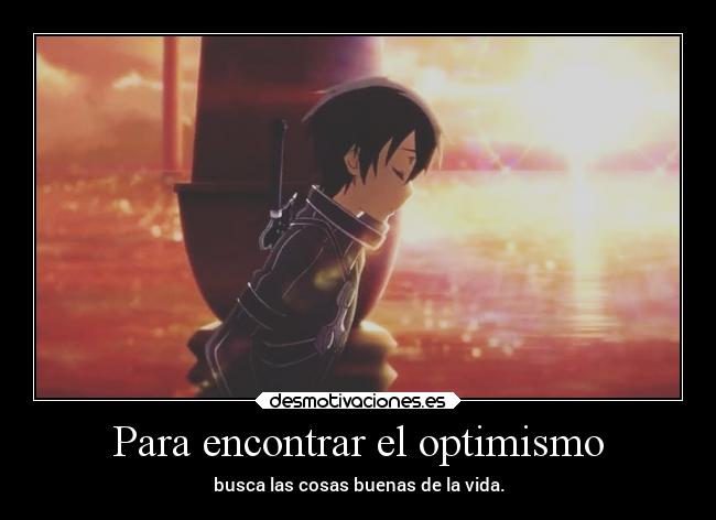 Para encontrar el optimismo -