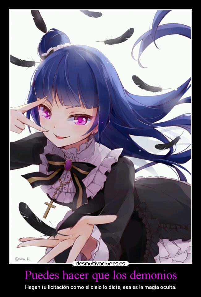 Puedes hacer que los demonios -