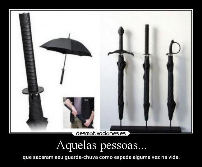 Aquelas pessoas... -