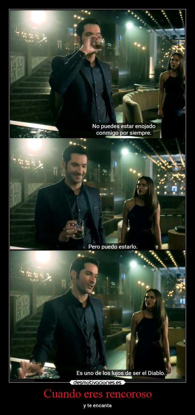 Cuando eres rencoroso - y te encanta