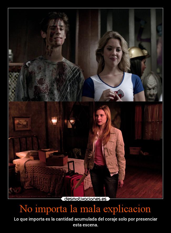 No importa la mala explicacion - Lo que importa es la cantidad acumulada del coraje solo por presenciar
esta escena.