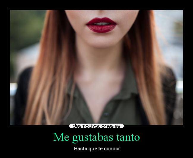 Me gustabas tanto - 