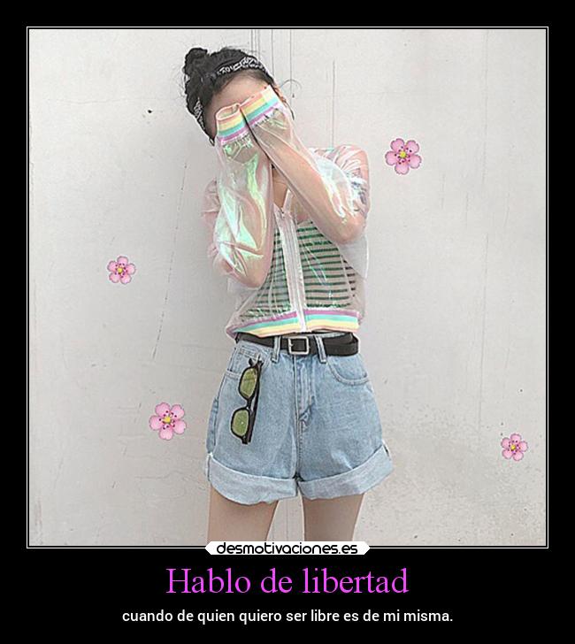 Hablo de libertad -
