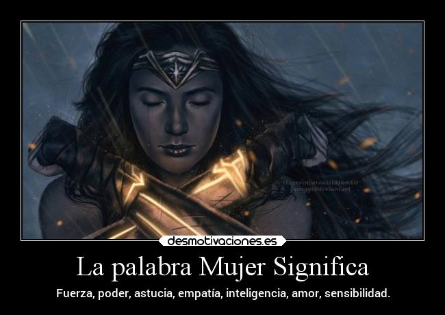 La palabra Mujer Significa -
