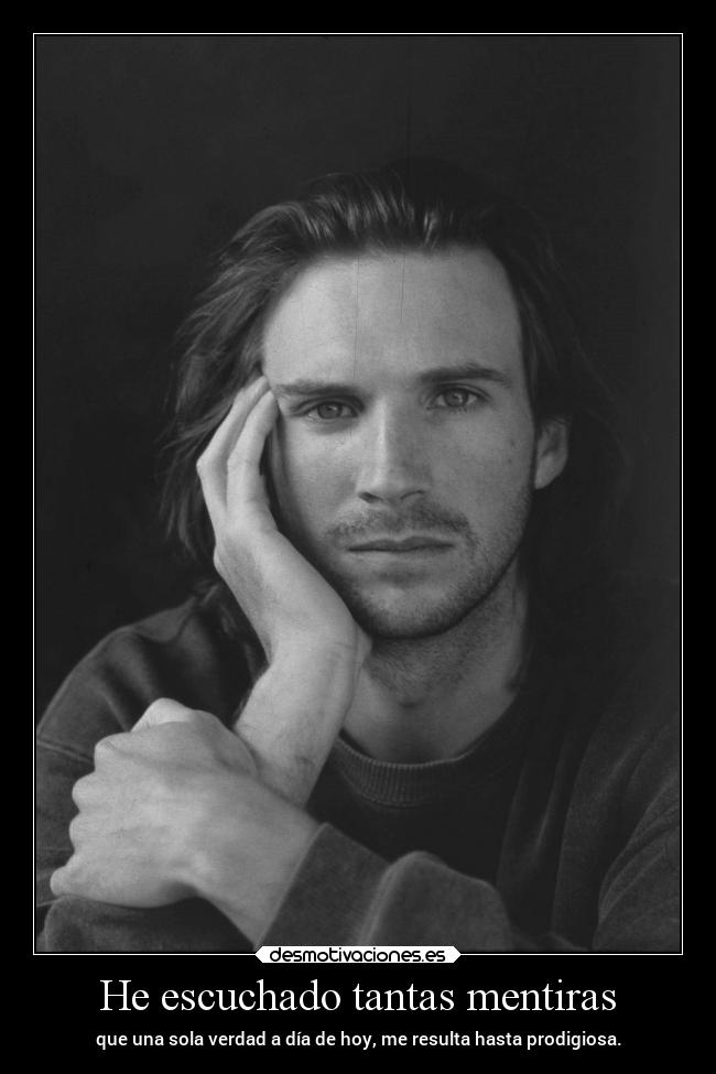 He escuchado tantas mentiras - 