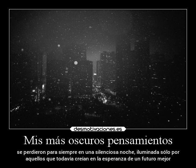 Mis más oscuros pensamientos -