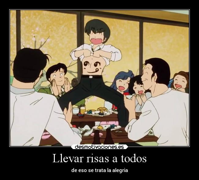 Llevar risas a todos - de eso se trata la alegria