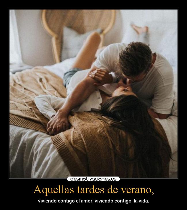 Aquellas tardes de verano, - 