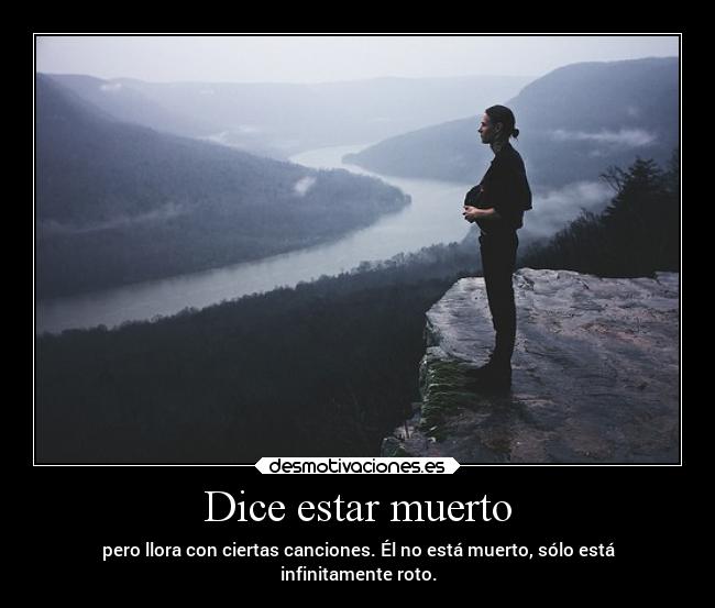 Dice estar muerto - 