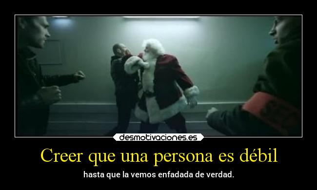 Creer que una persona es débil - 