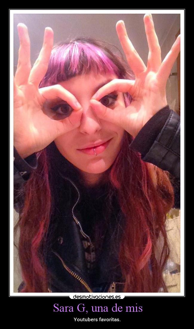 Sara G, una de mis -
