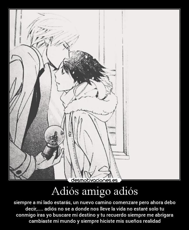 carteles amistad amigos destino vida adios despedidasdegenteinolvidable desmotivaciones