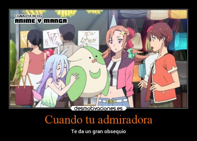 Cuando tu admiradora - Te da un gran obsequio