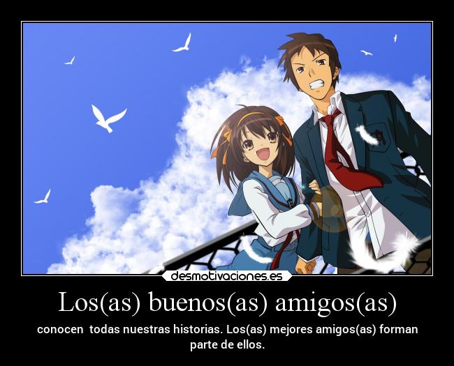 Los(as) buenos(as) amigos(as) -