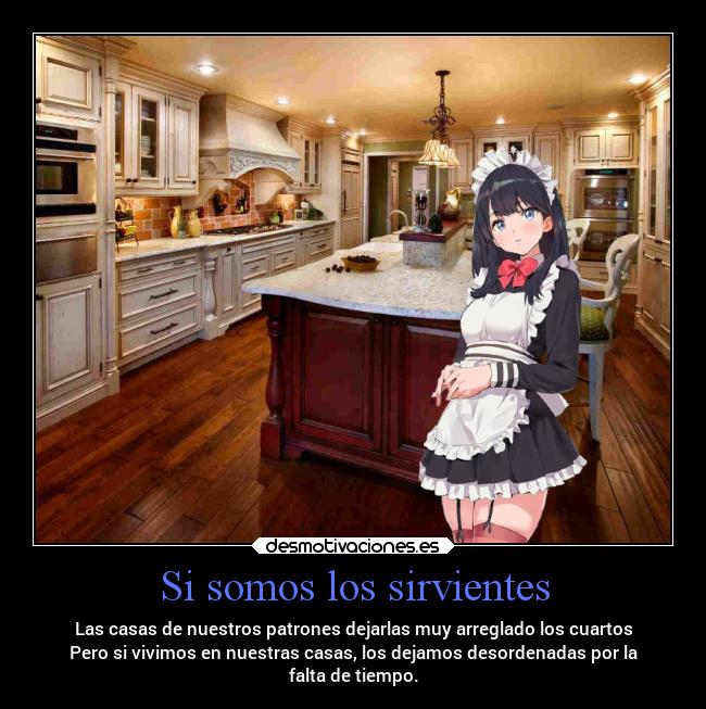 carteles anime sirvientes desmotivaciones