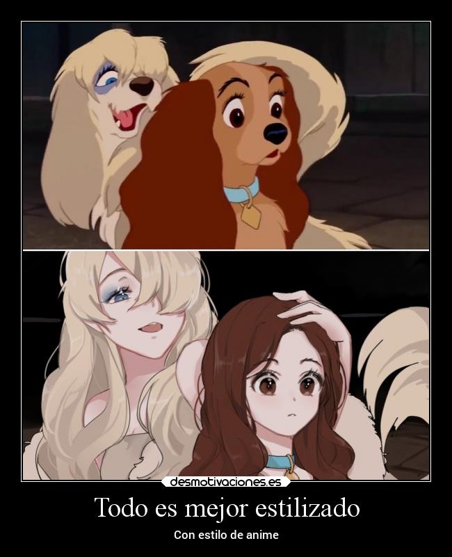 Todo es mejor estilizado - Con estilo de anime