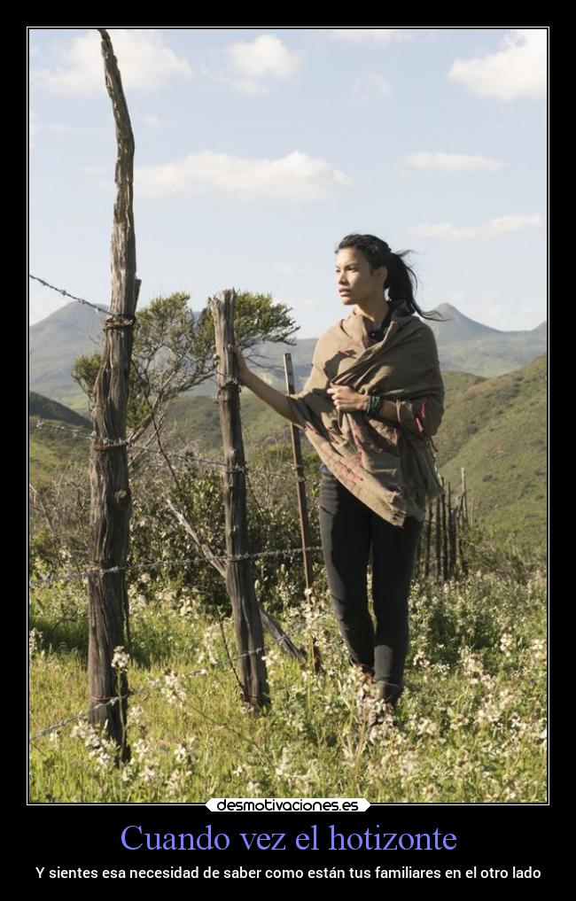 Cuando vez el hotizonte - Y sientes esa necesidad de saber como están tus familiares en el otro lado
