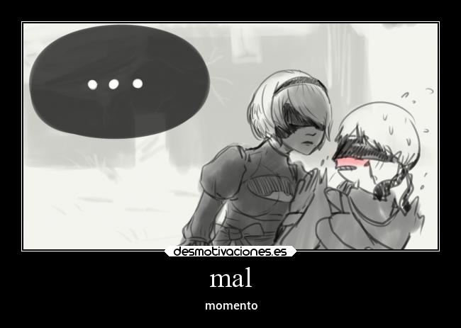 mal - momento