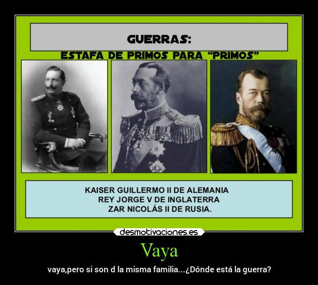 Vaya - vaya,pero si son d la misma familia...¿Dónde está la guerra?