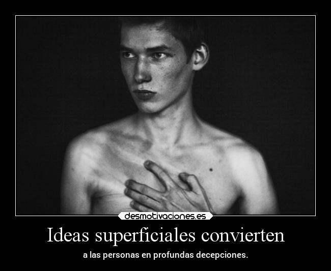 Ideas superficiales convierten - 