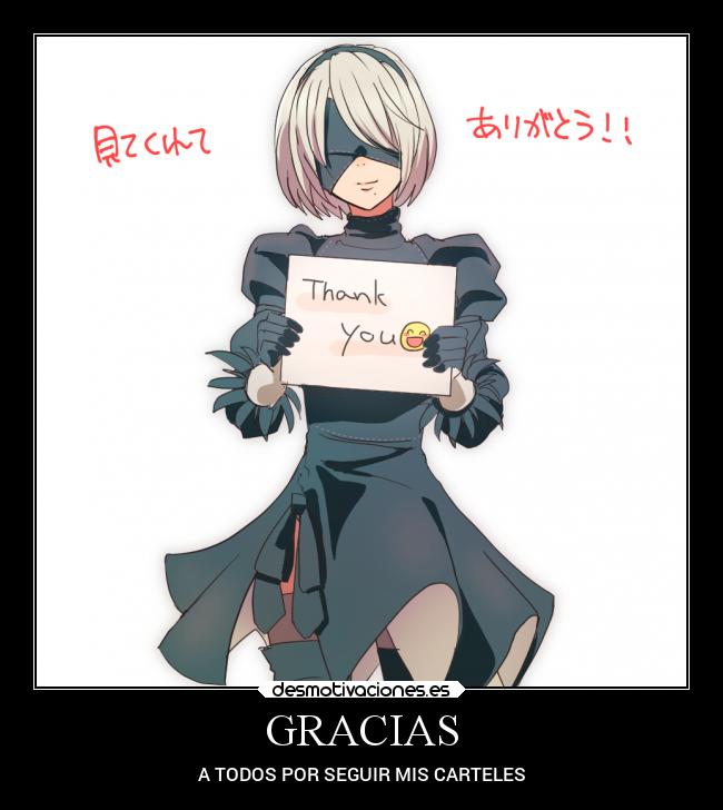 GRACIAS - A TODOS POR SEGUIR MIS CARTELES