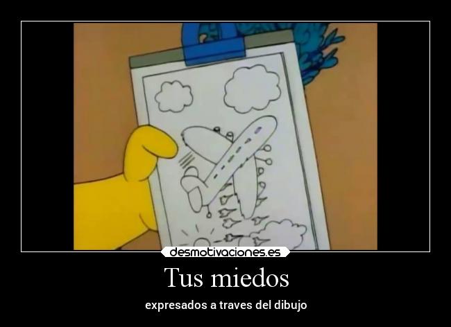 Tus miedos - expresados a traves del dibujo