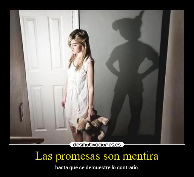 carteles promesas mentira abrazos alegria alma amistad amor confianza filosofia desmotivaciones dokuro hatsune desmotivaciones