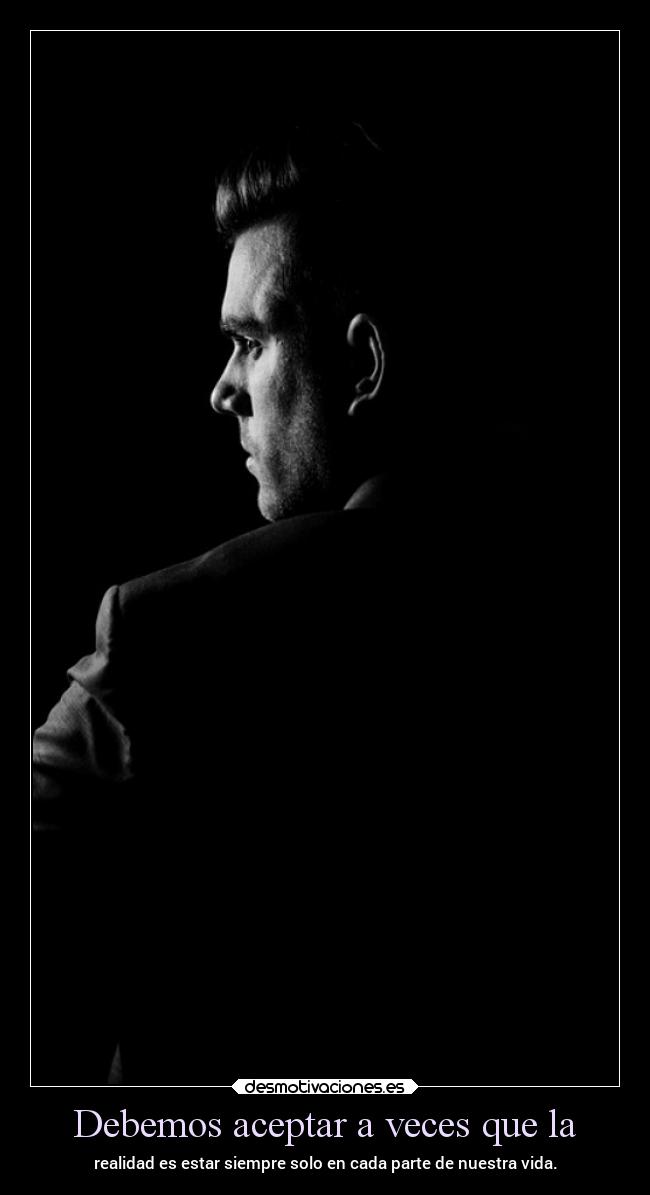 Debemos aceptar a veces que la -