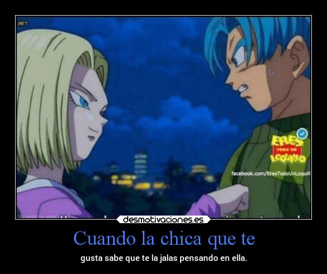 carteles vida nooppainolifeunofficial dragonball androide numero dieciocho desmotivaciones