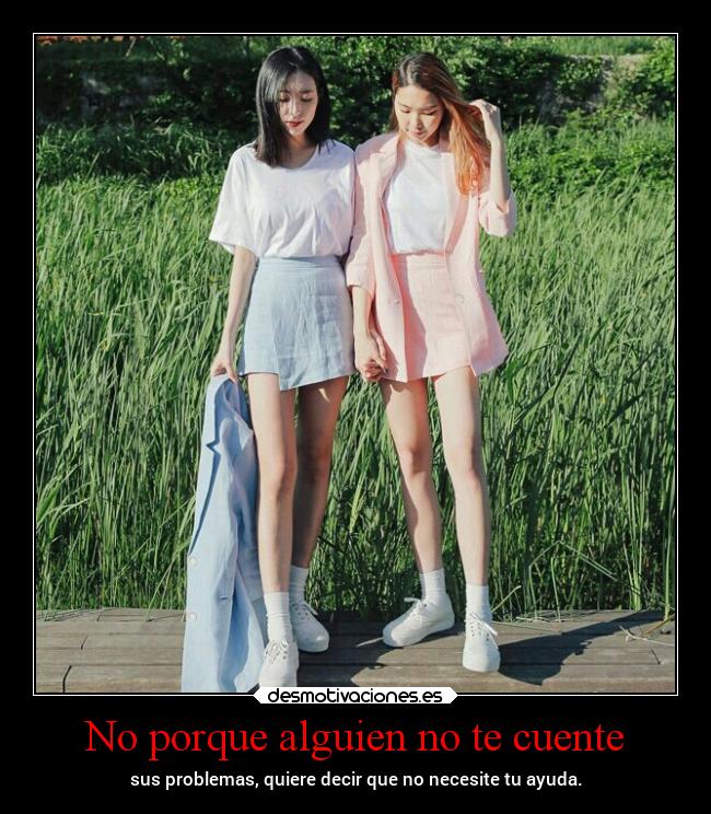 No porque alguien no te cuente - 